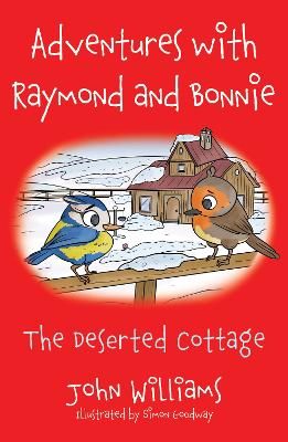 Picture of Adventures with Raymond and Bonnie: The Deserted Cottage