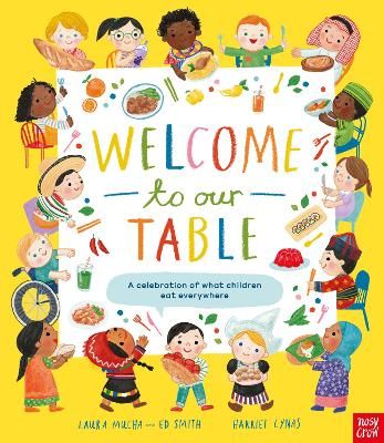 Picture of Welcome to Our Table: A Celebration of What Children Eat Everywhere