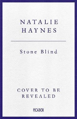 Picture of Stone Blind: longlisted for the Women's Prize for Fiction 2023