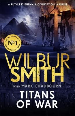 Picture of Titans of War: The thrilling bestselling new Ancient-Egyptian epic from the Master of Adventure