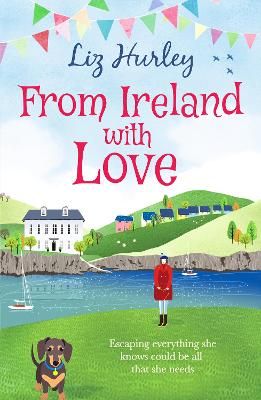 Picture of From Ireland With Love: A romantic, heart-warming and totally uplifting read