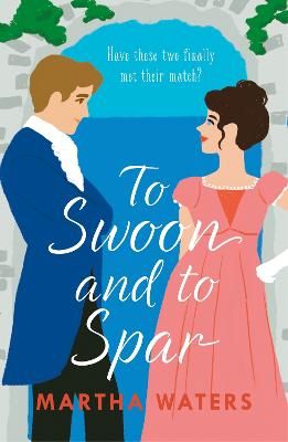 Picture of To Swoon and to Spar: A new whipsmart and sweepingly romantic Regency rom-com