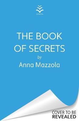Picture of The Book of Secrets: The dark and dazzling new book from the bestselling author of The Clockwork Girl!