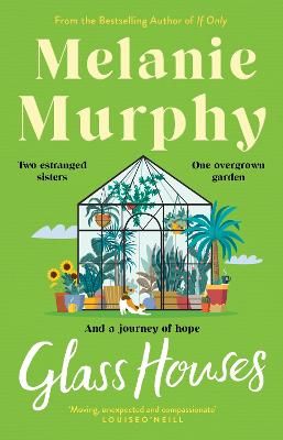Picture of Glass Houses: Two estranged sisters, one overgrown garden and a journey of hope