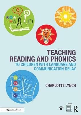 Picture of Teaching Reading and Phonics to Children with Language and Communication Delay