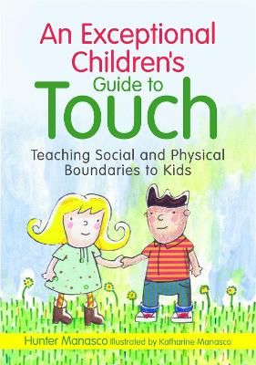 Picture of An Exceptional Children's Guide to Touch: Teaching Social and Physical Boundaries to Kids