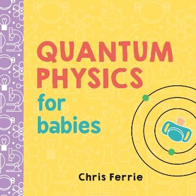 Picture of Quantum Physics for Babies