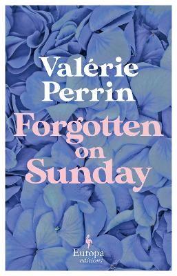 Picture of Forgotten on Sunday: From the million copy bestselling author of Fresh Water for Flowers
