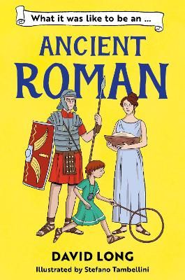 Picture of What It Was Like to be an Ancient Roman