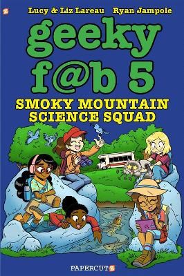 Picture of Geeky Fab 5 Vol. 5: Smoky Mountain Science Squad