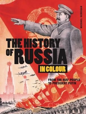 Picture of The History of Russia in Colour: From the Rus' people to President Putin