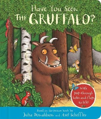 Picture of Have You Seen the Gruffalo?: With peep-through holes and flaps to lift!