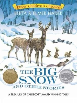 Picture of The Big Snow and Other Stories: A Treasury of Caldecott Award Winning Tales
