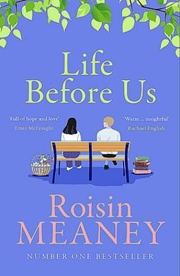 Picture of Life Before Us: A heart-warming story about hope and second chances from the bestselling author