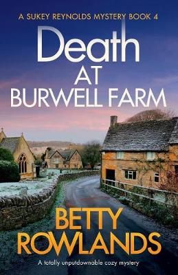 Picture of Death at Burwell Farm: A totally unputdownable cozy mystery