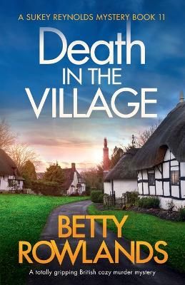 Picture of Death in the Village: A totally gripping British cozy murder mystery