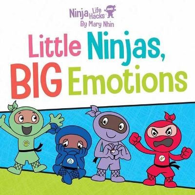 Picture of Ninja Life Hacks: Little Ninjas, BIG Emotions