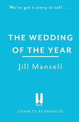 Picture of The Wedding of the Year: the heartwarming brand new novel from the No. 1 bestselling author