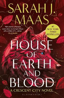 Picture of House of Earth and Blood: The epic new fantasy series from multi-million and #1 New York Times bestselling author Sarah J. Maas
