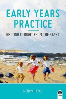 Picture of Early Years Practice: Getting it Right From the Start