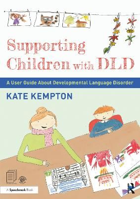 Picture of Supporting Children with DLD: A User Guide About Developmental Language Disorder