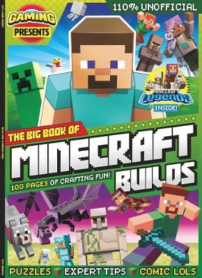 Picture of 110% Gaming Presents 110% Unofficial Big Book of Minecraft Builds