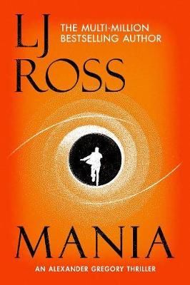 Picture of Mania: An Alexander Gregory Thriller