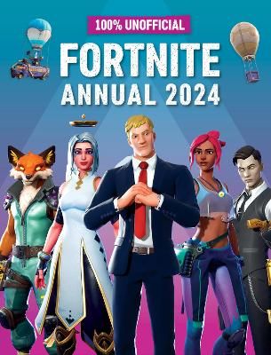Picture of 100% Unofficial Fortnite Annual 2024