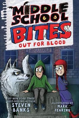 Picture of Middle School Bites 3: Out for Blood