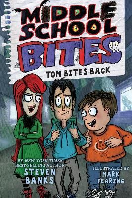 Picture of Middle School Bites 2: Tom Bites Back