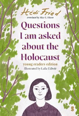 Picture of Questions I Am Asked About The Holocaust: young readers edition