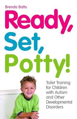 Picture of Ready, Set, Potty!: Toilet Training for Children with Autism and Other Developmental Disorders