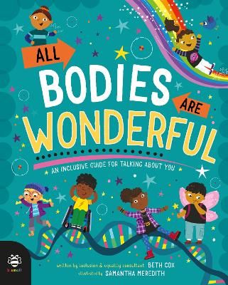 Picture of All Bodies Are Wonderful: An Inclusive Guide for Talking About You