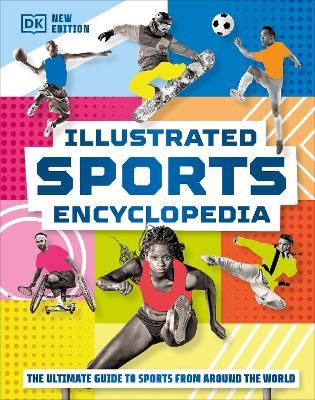 Picture of Illustrated Sports Encyclopedia: The Ultimate Guide to Sports from Around the World