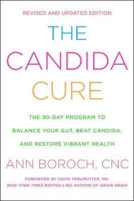 Picture of The Candida Cure: The 90-Day Program to Balance Your Gut, Beat Candida, and Restore Vibrant Health