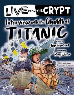 Picture of Live from the crypt: Interview with the ghosts of the Titanic