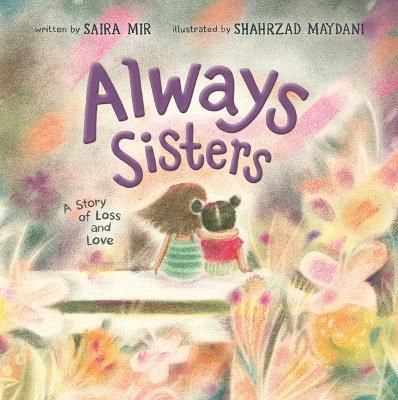 Picture of Always Sisters: A Story of Loss and Love
