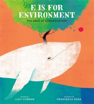 Picture of E Is for Environment: The ABCs of Conservation