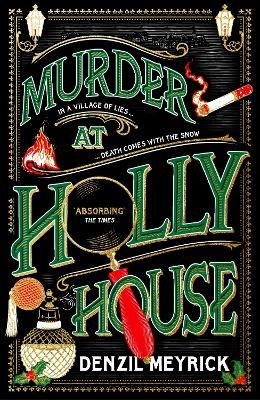 Picture of Murder at Holly House: A dazzling Christmas murder mystery from the bestselling author of the DCI Daley series