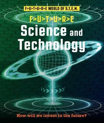 Picture of Future STEM: Science and Technology