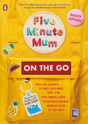 Picture of Five Minute Mum: On the Go: From long journeys to family gatherings, easy, fun five-minute games to entertain children whenever you're out and about