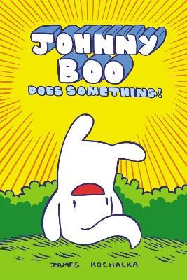 Picture of Johnny Boo Does Something! (Johnny Book Book 5)