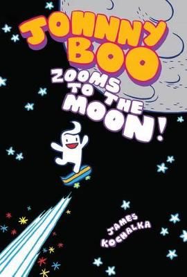 Picture of Johnny Boo Zooms to the Moon (Johnny Boo Book 6)