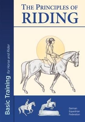 Picture of The Principles of Riding: Basic Training for Horse and Rider
