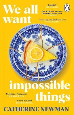Picture of We All Want Impossible Things: The funny, moving Richard and Judy Book Club pick 2023