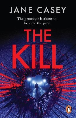 Picture of The Kill: The gripping detective crime thriller from the bestselling author