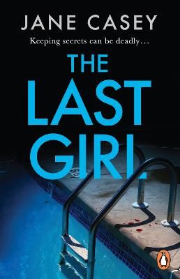 Picture of The Last Girl: The gripping detective crime thriller from the bestselling author