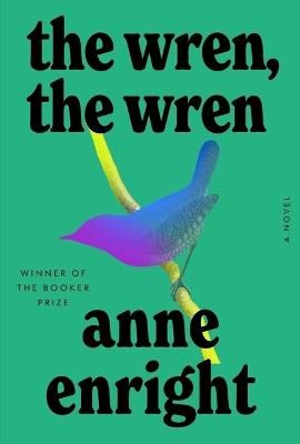 Picture of The Wren, the Wren: A Novel