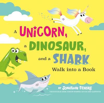 Picture of A Unicorn, a Dinosaur, and a Shark Walk into a Book