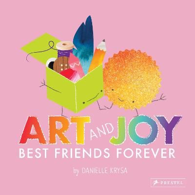 Picture of Art and Joy: Best Friends Forever